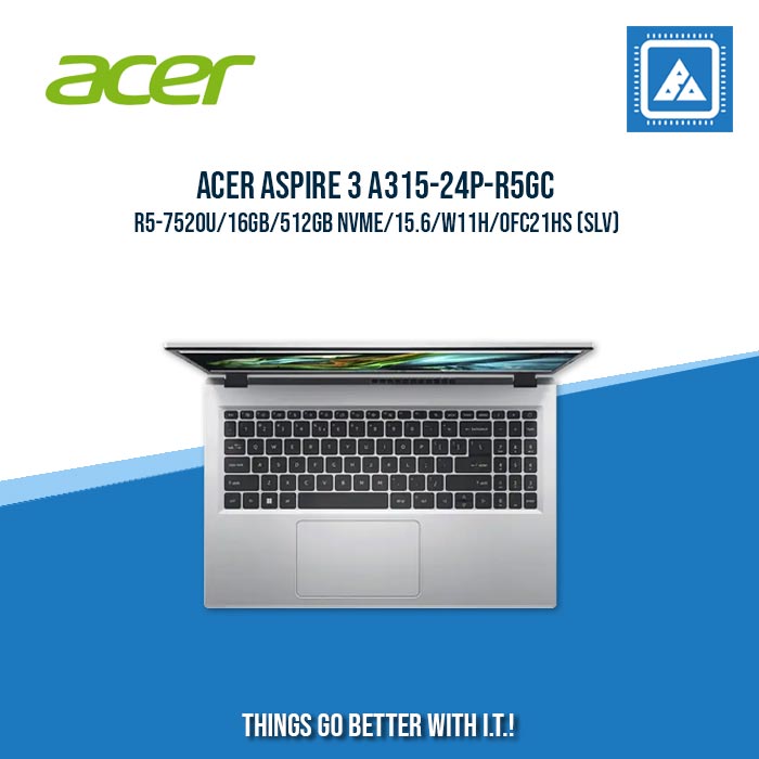 ACER ASPIRE 3 A315-24P-R5GC R5-7520U/16GB/512GB NVME | BEST FOR STUDENTS AND FREELANCERS LASPTOP ACER ASPIRE 3 A315-24P-R5GC R5-7520U/16GB/512GB NVME | BEST FOR STUDENTS AND FREELANCERS LASPTOP